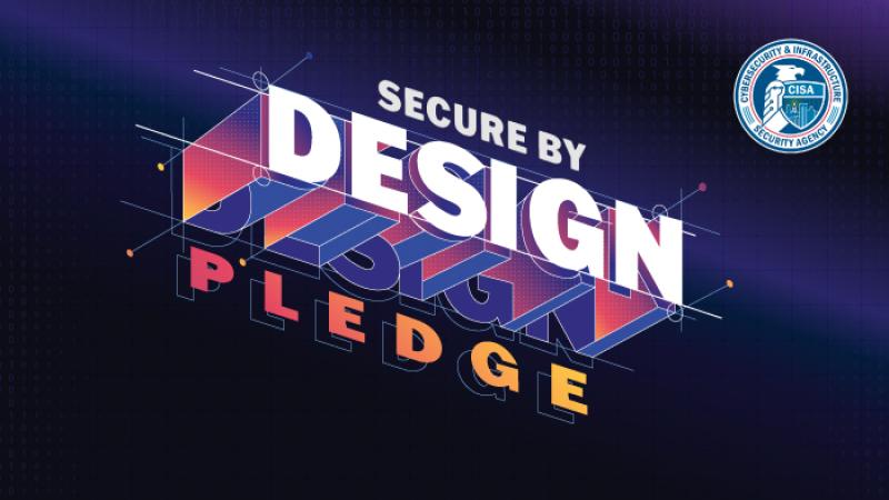 A graphic that says SECURE BY DESIGN PLEDGE